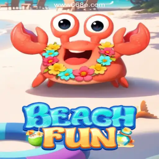 Discover the Excitement of BeachFun on 668E.COM Platform