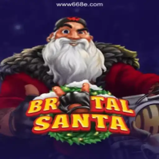 BrutalSanta: An Exciting Slot Experience on 668E.COM Platform