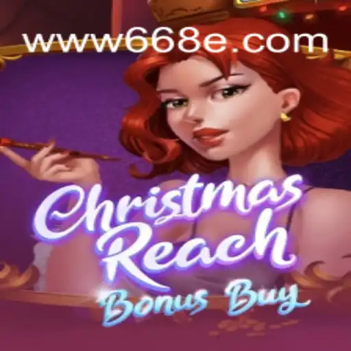 Discover the Exciting World of ChristmasReachBonusBuy on 668E.COM Platform