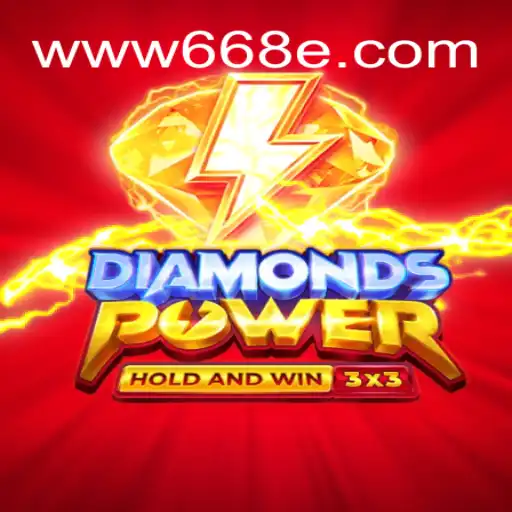 Diamondspower: Discover the Thrills of 668E.COM's Premier Slots Game