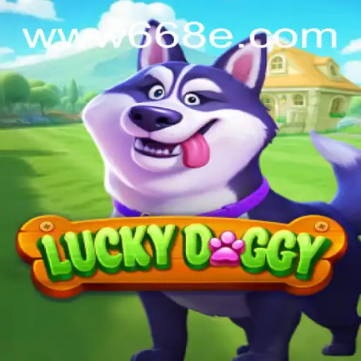 Exploring LuckyDoggy: A Premier Online Slot Experience on 668E.COM Platform
